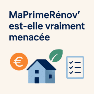 MaPrimeRénov' est elle menacée ?